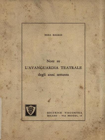   Note su l'avanguardia teatrale degli anni settanta - Enea Balmas - copertina