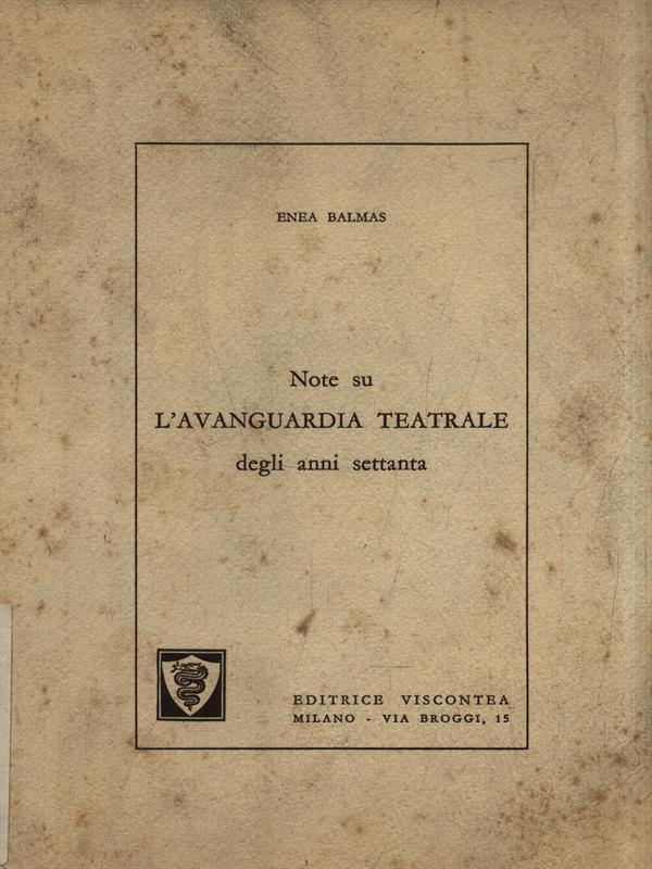   Note su l'avanguardia teatrale degli anni settanta