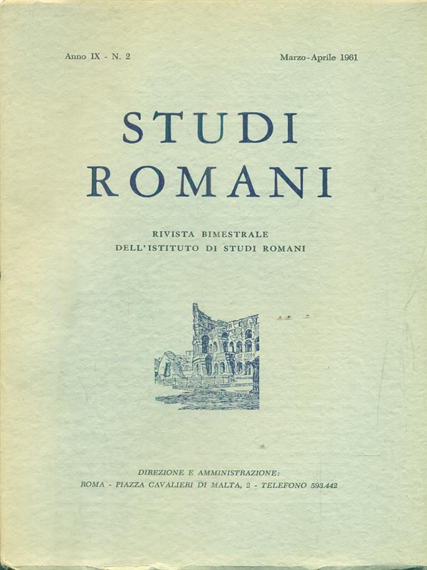   Studi romani Anno IX. N. 2/ marzo-aprile 1961