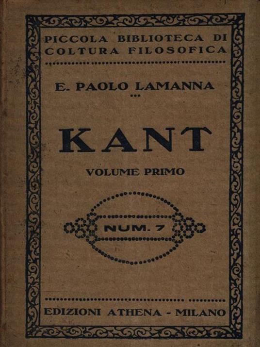   Kant. Volume I - E. Paolo Lamanna - copertina