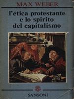 L' etica protestante e lo spirito del capitalismo