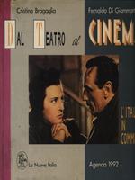   Dal Teatro al Cinema. Agenda 1992
