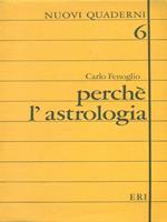 Perchè l'astrologia