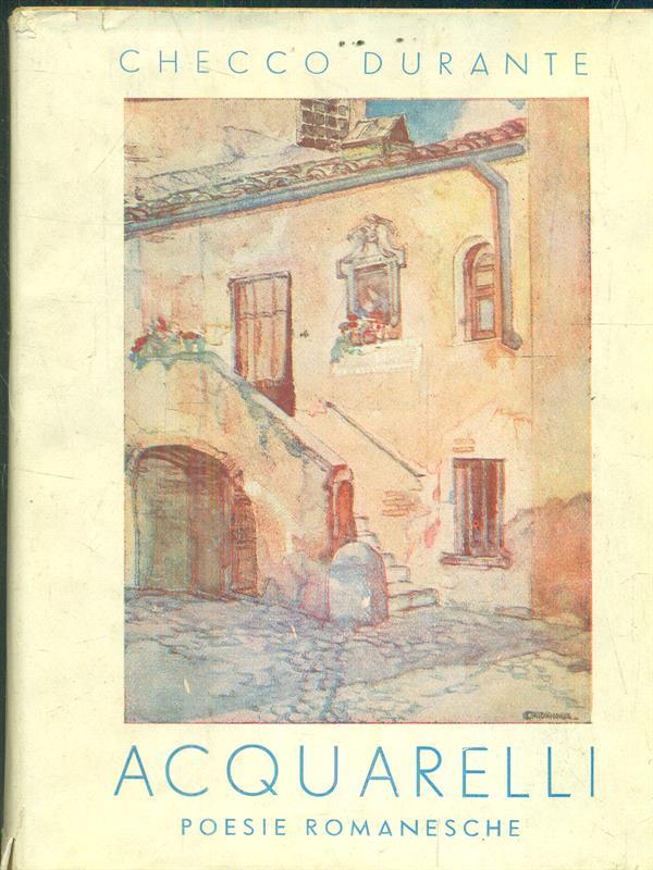  Acquarelli. Poesie romanesche
