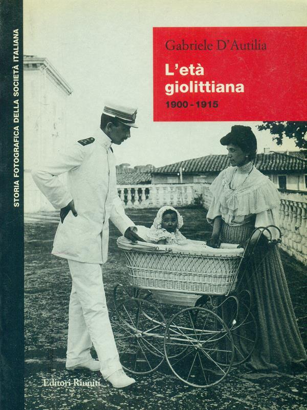 L' età giolittiana (1900-1915)