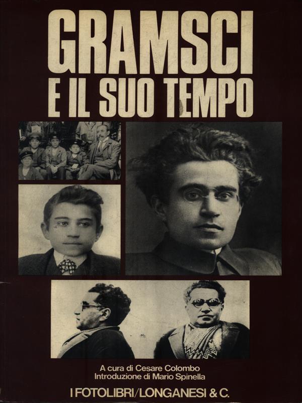 Gramsci e il suo tempo