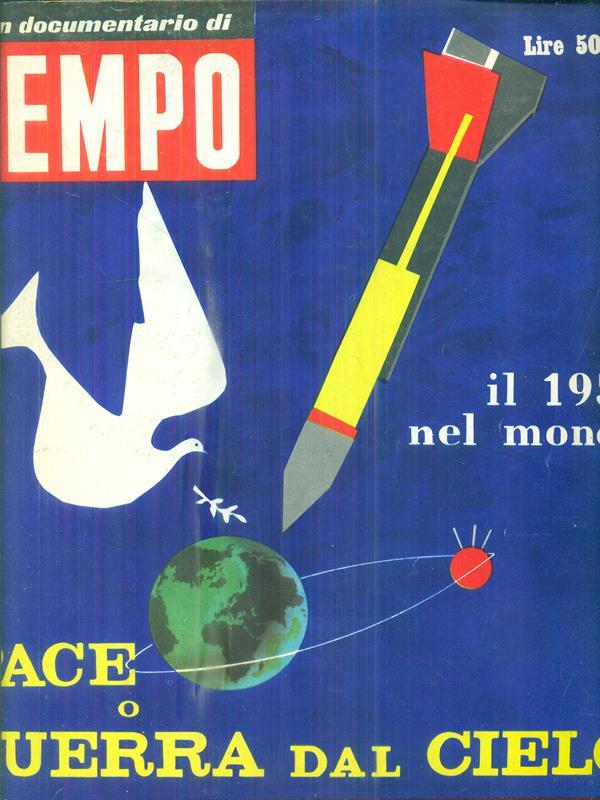 Il 1957 nel mondo. E' un documentario di Tempo