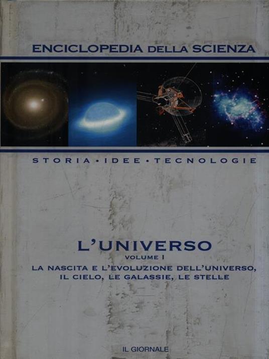 Enciclopedia della scienza. L'Universo. Volume I - copertina
