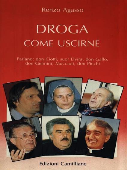 Droga come uscirne - Renzo Agasso - copertina