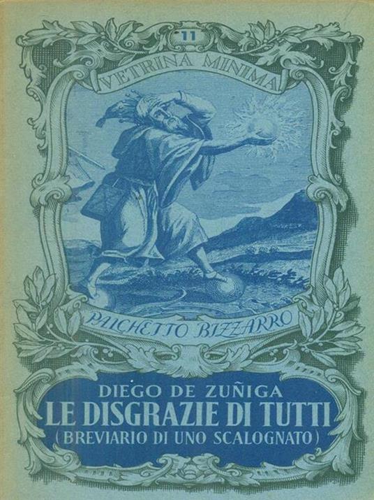 Le disgrazie di tutti - Diego De Zuniga - copertina