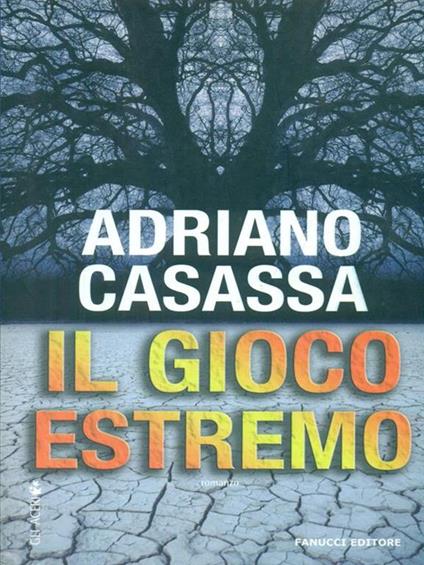 Il gioco estremo - Adriano Casassa - copertina