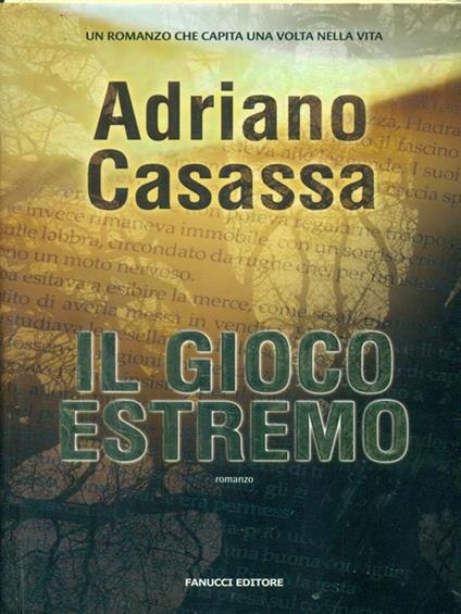 Il gioco estremo - Adriano Casassa - copertina