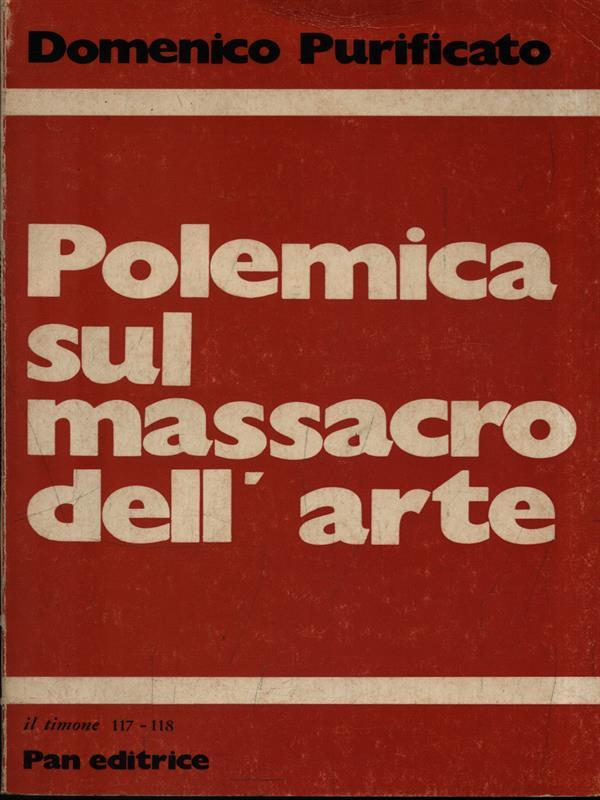 Polemica sul massacro dell'arte