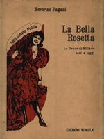 La Bella Rosetta. Le donne di Milano ieri e oggi