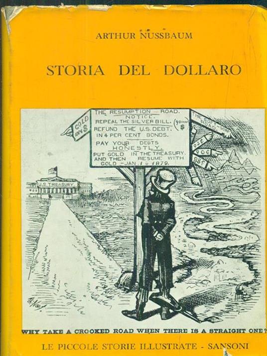 Storia del dollaro - Arthur Nussbaum - copertina
