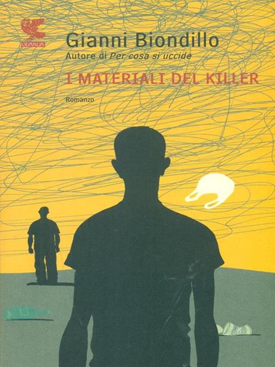 I materiali del killer - Gianni Biondillo - copertina