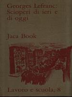 Scioperi di ieri e di oggi