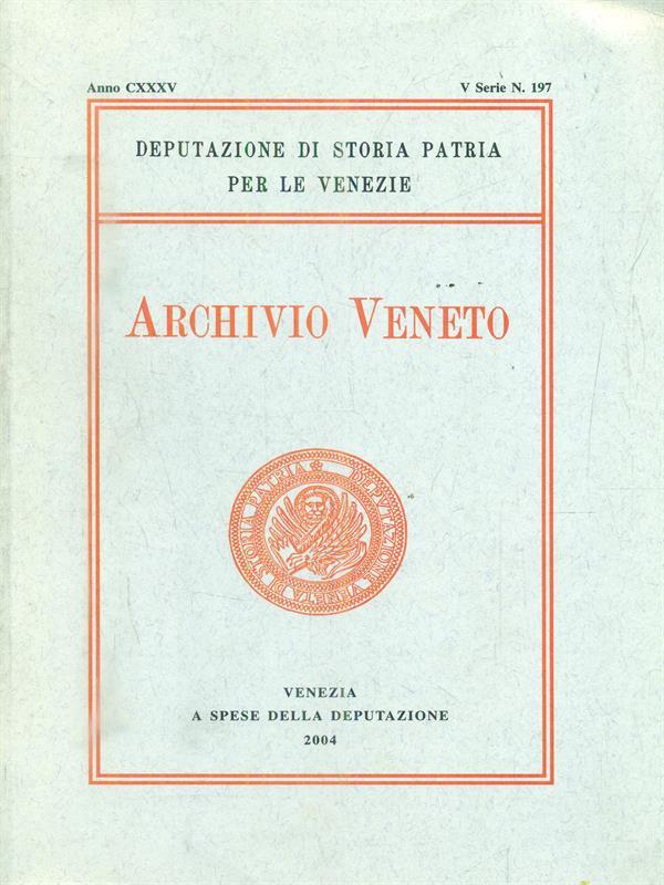 Archivio veneto. V serie. Vol CLXII / 2004