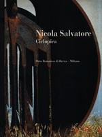 Nicola Salvatore. Ciclopica