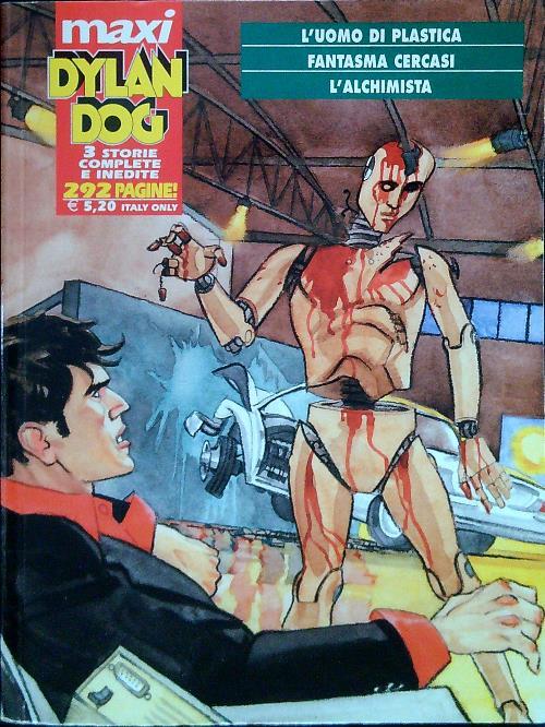 Maxi Dylan Dog L'uomo di plastica Fantasma cercasi L'alchimista