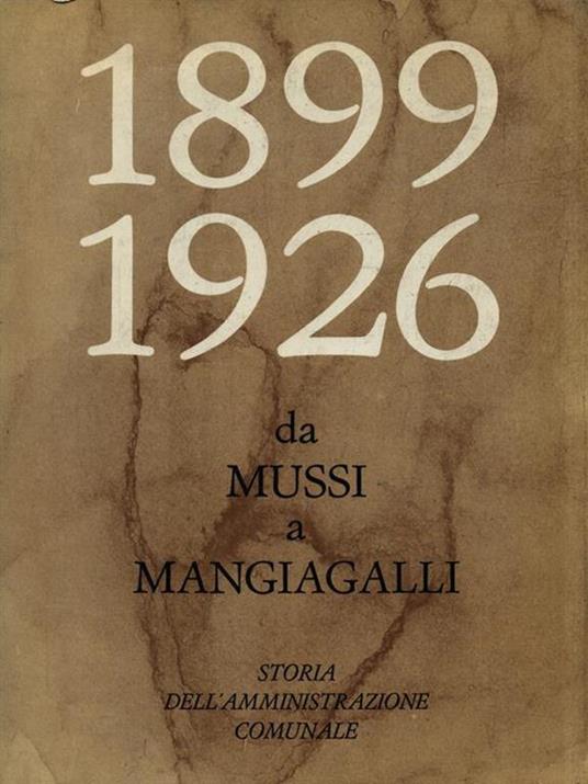 1899-1926: da Mussi a Mangiagalli - Franco Nasi - copertina