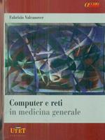 Computer e reti in medicina generale