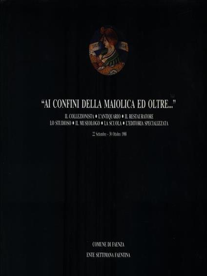 Ai confini della maiolica ed oltre - copertina