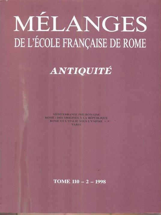 Melanges de L'Ecole Francaise de Rome. Tome 110 - 2-1998 - copertina