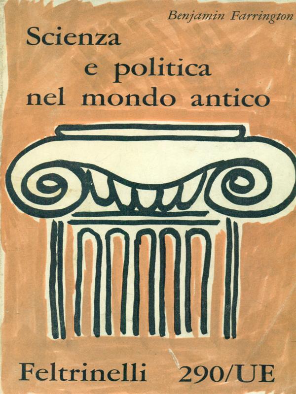 Scienza e politica nel mondo antico