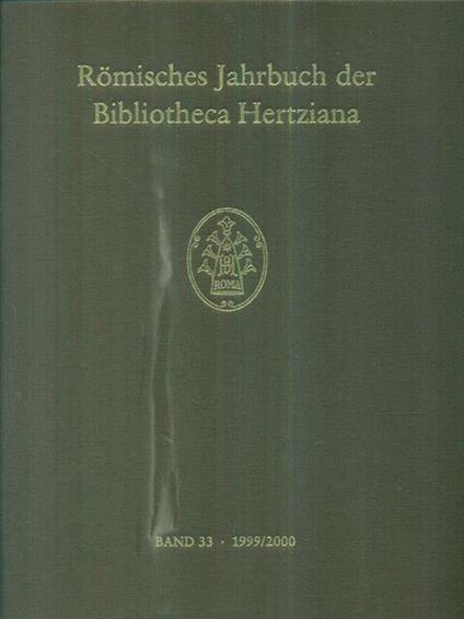 Romisches Jahrbuch der Bibliotheca Hertziana. Band 33/ 1999-2000 - copertina
