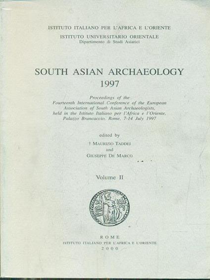 South Asian Archaelogy 1997. Vol II - Maurizio Taddei - copertina