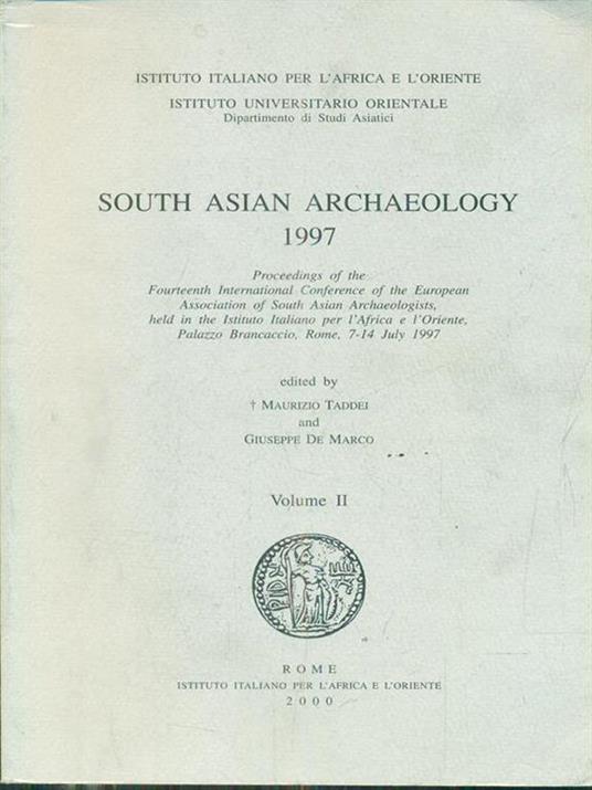 South Asian Archaelogy 1997. Vol II - Maurizio Taddei - copertina