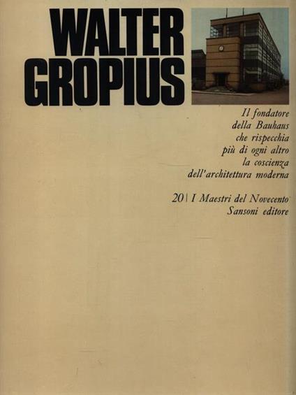 Walter Gropius - Alberto Busignani - copertina