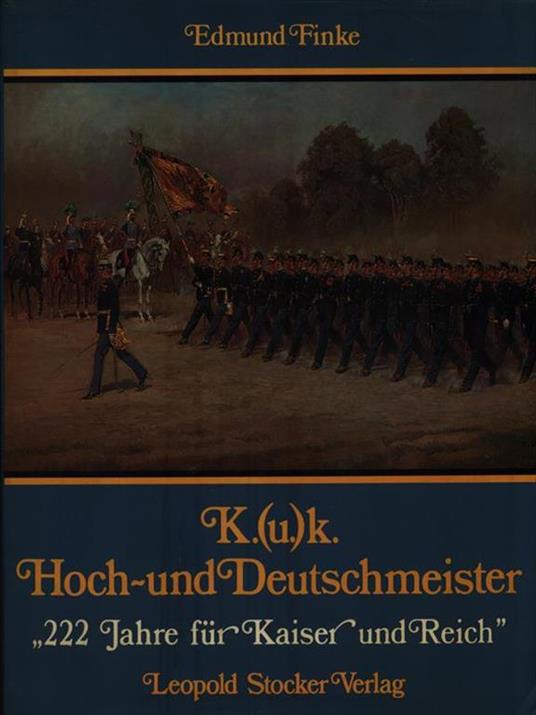 K.(u.)k. Hoch-und Deutschmeister - Edmund Finke - copertina