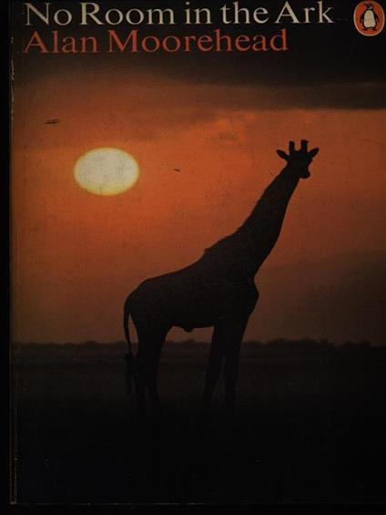 No room in the ark - Alan Moorehead - copertina