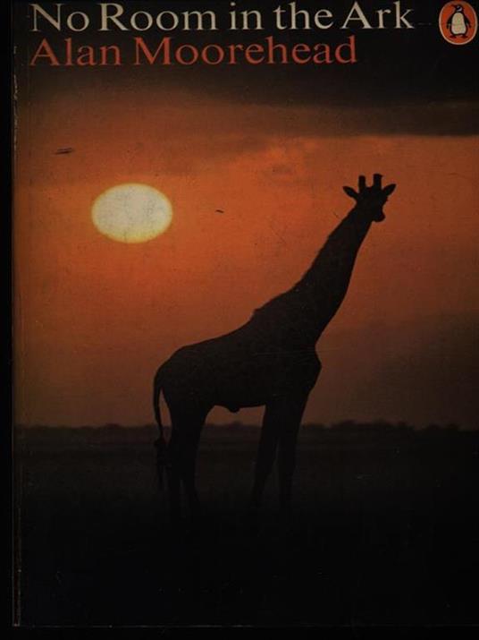 No room in the ark - Alan Moorehead - copertina
