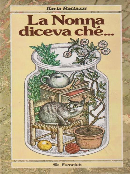 La Nonna diceva che.. - Ilaria Rattazzi - copertina