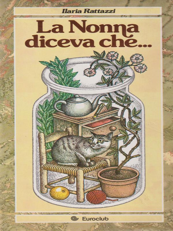 La Nonna diceva che..