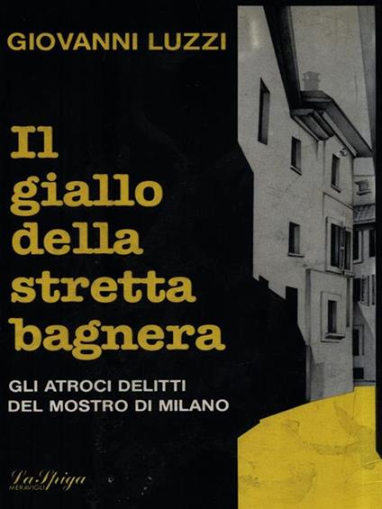 Il giallo della stretta bagnera - Giovanni Luzzi - copertina