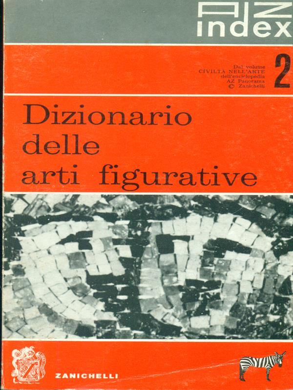 Dizionario della arti figurative