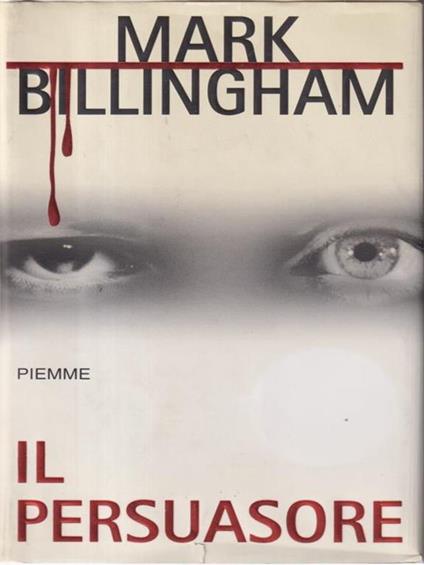 Il persuasore - Mark Billingham - copertina