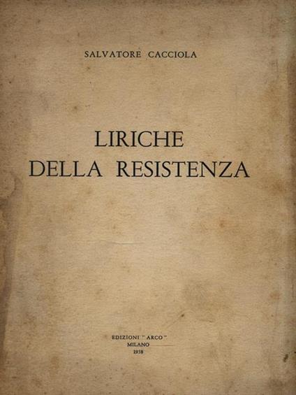 Liriche della resistenza - Salvatore Cacciola - copertina
