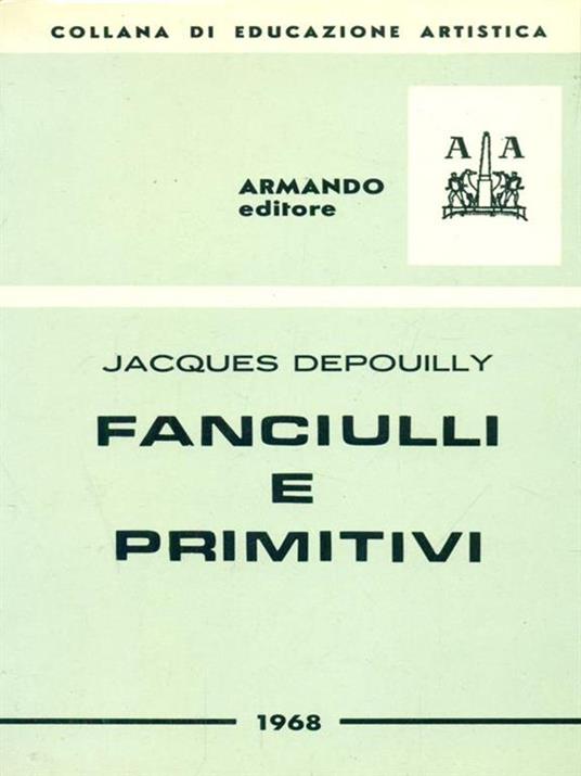 Fanciulli e primitivi - Jacques Depouilly - copertina