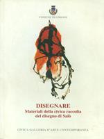 Disegnare Materiali della civica raccolta del disegno di Salò