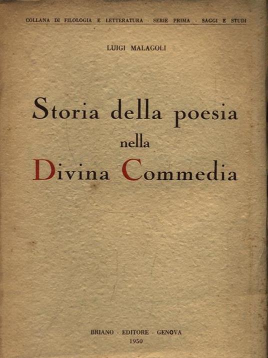 Storia della poesia nella Divina Commedia - Luigi Malagoli - copertina