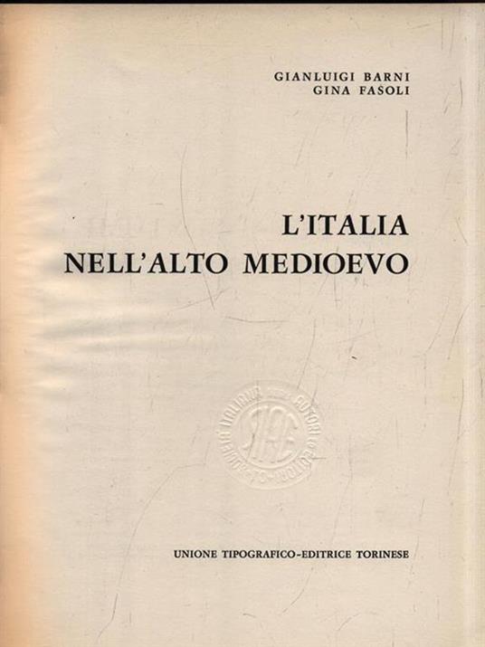 Società e costume III. L'Italia nell'alto medioevo - Gian Luigi Barni - copertina