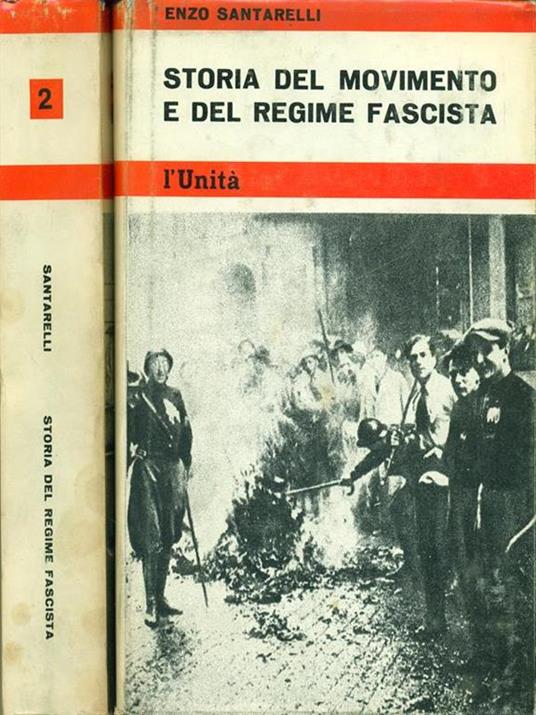 Storia del movimento e del regime fascista 2 vv - Enzo Santarelli - copertina