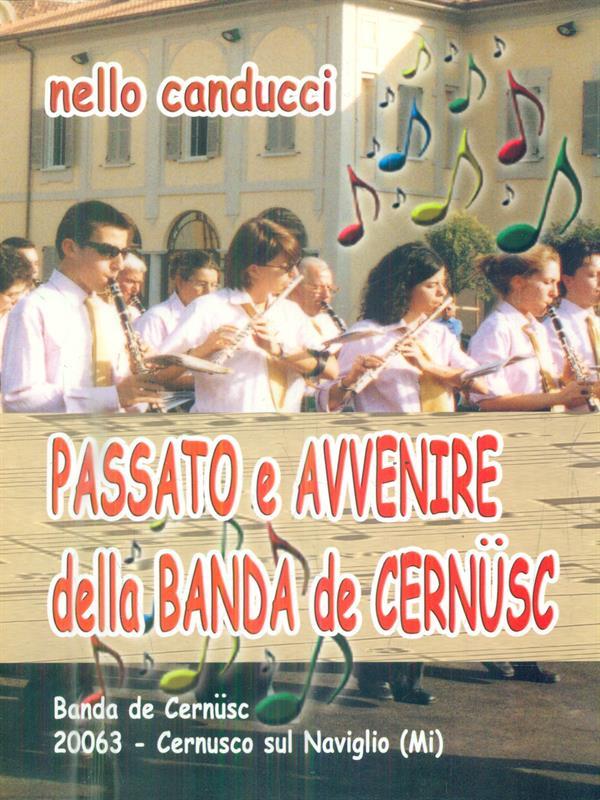 Passato e avvenire della Banda de Cernusc