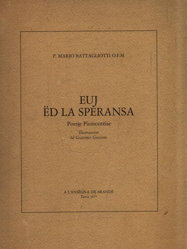 Euj ed la speransa. Poesie Piemonteise