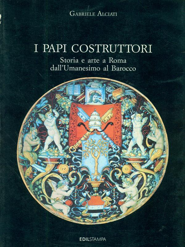 I papi costruttori